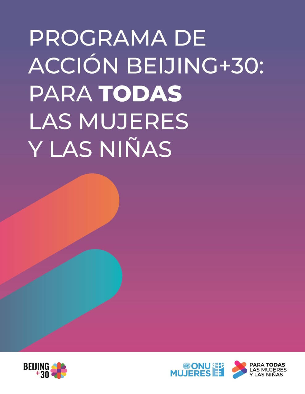 Programa de Acción Beijing+30: Para TODAS las mujeres y las niñas