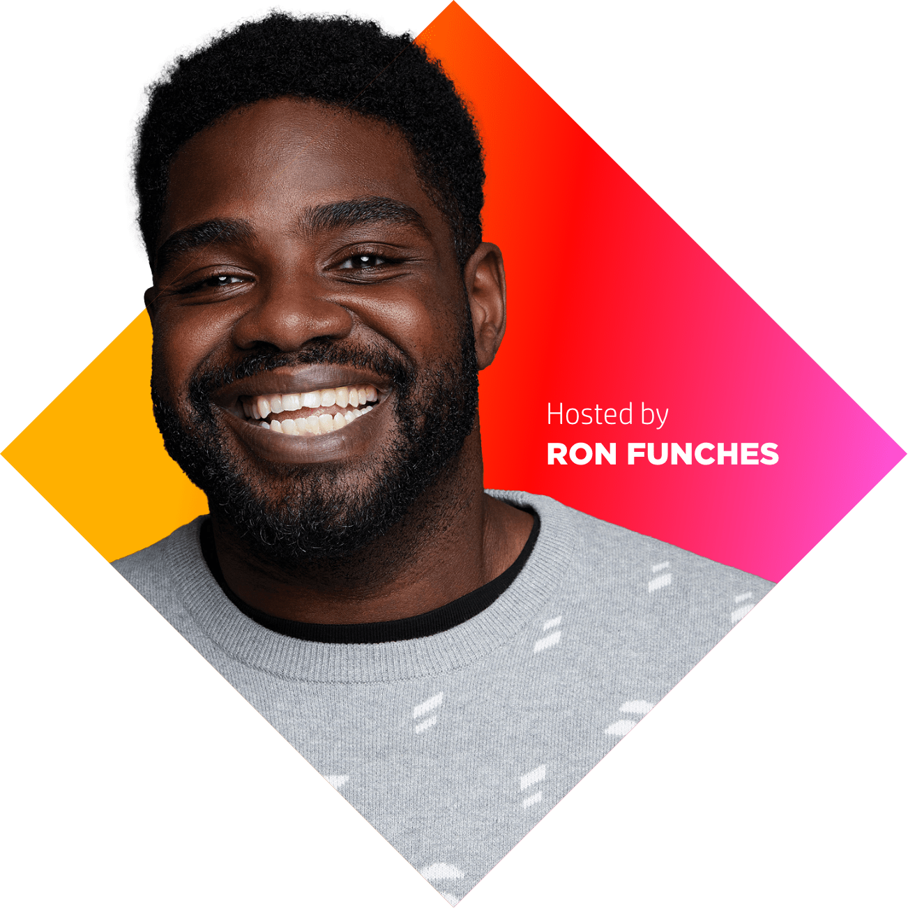 Host and Comedian Ron Funches